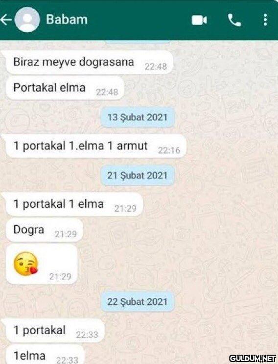 ← Babam Biraz meyve...