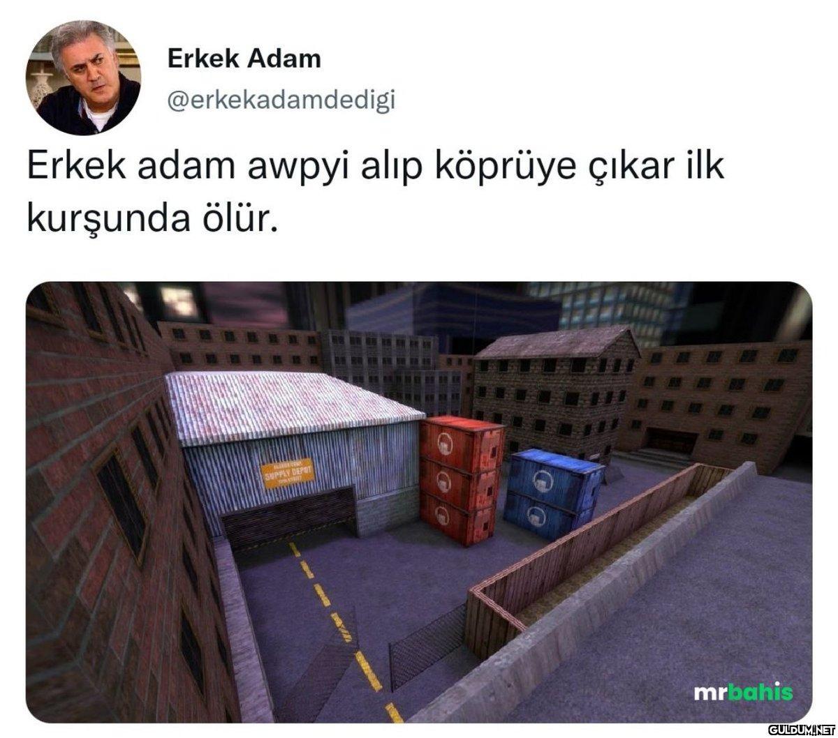 Erkek Adam...