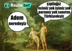 Route bet Adem neredeyiz...