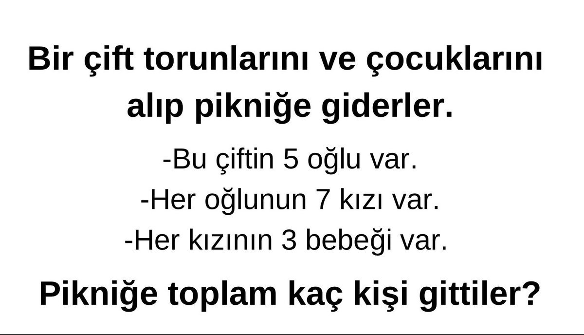Zeka sorusu;  Pikniğe...