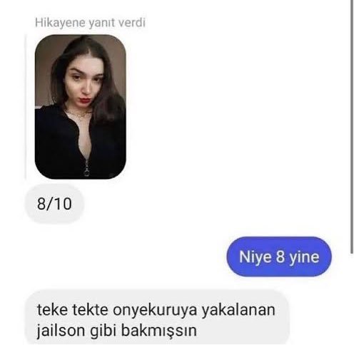 Hikayene yanıt verdi 8/10...