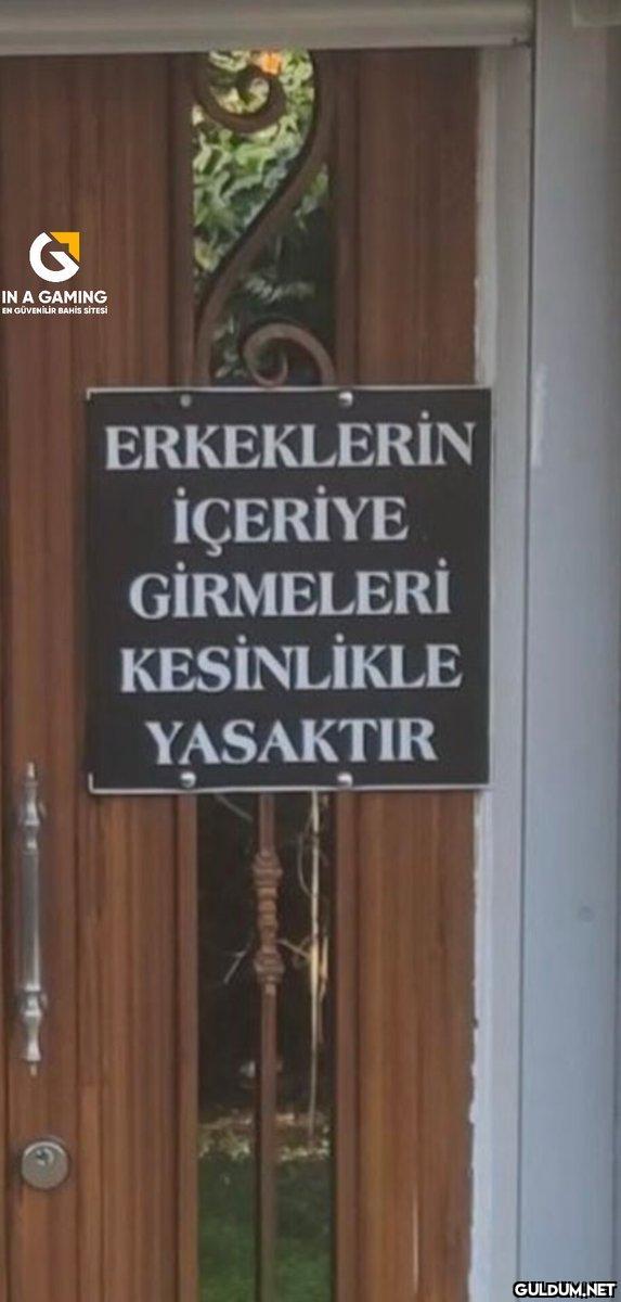 488-) Erkeklerin içeriye...