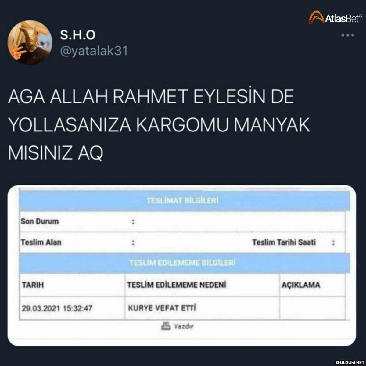 AGA ALLAH RAHMET EYLESİN...