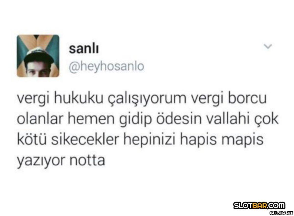sanlı @heyhosanlo vergi...