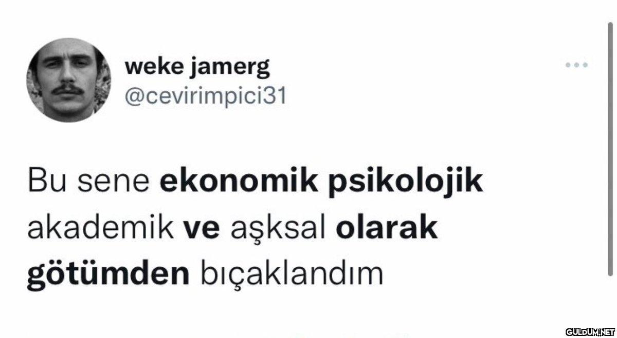 weke jamerg @cevirimpici31...