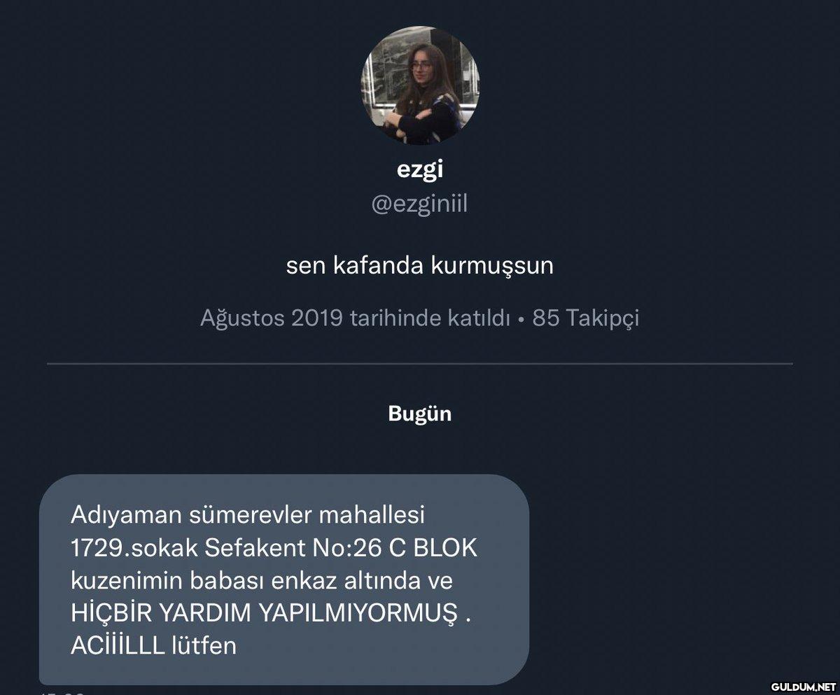 ezgi @ezginiil sen kafanda...