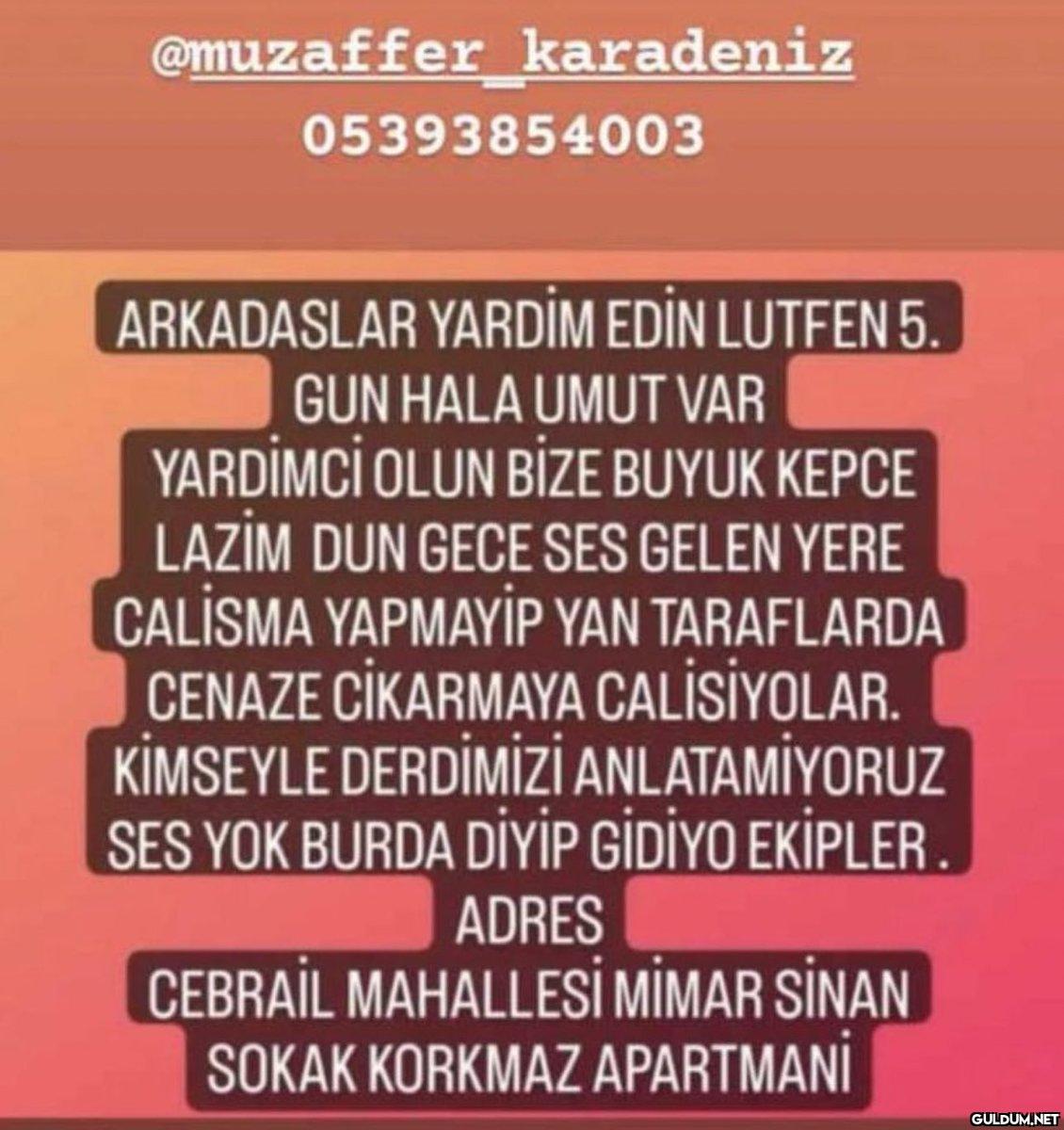 @muzaffer karadeniz...