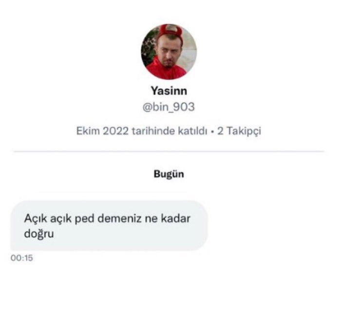 PED, AÇIK AÇIK PED, NORMAL...