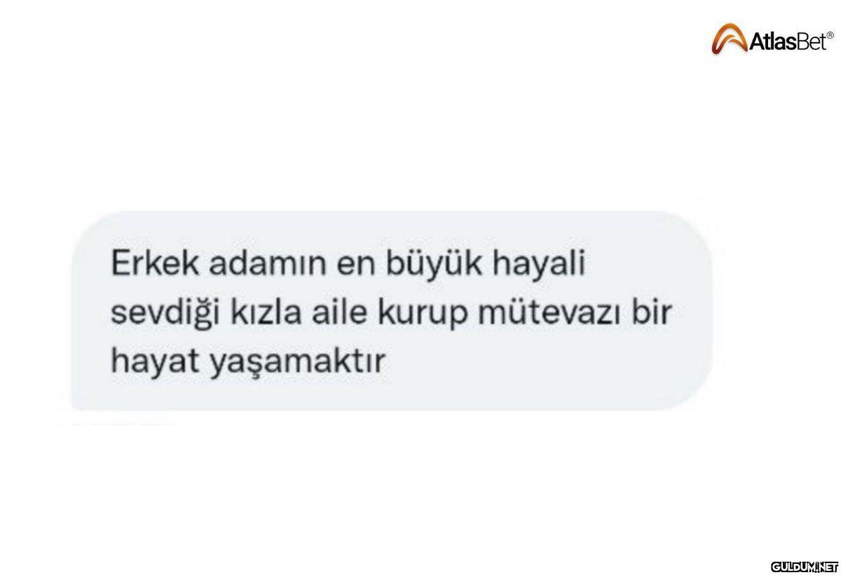 Erkek adamın en büyük...