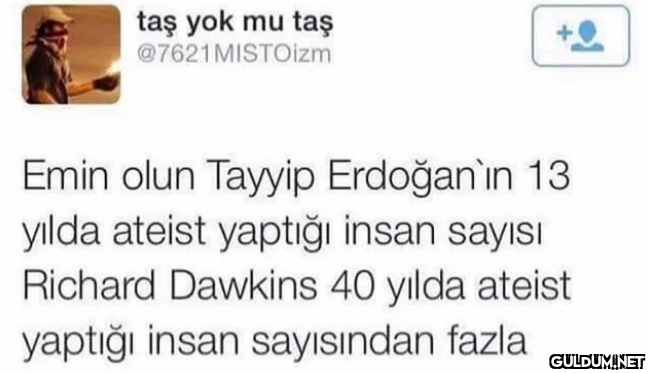 taş yok mu taş...