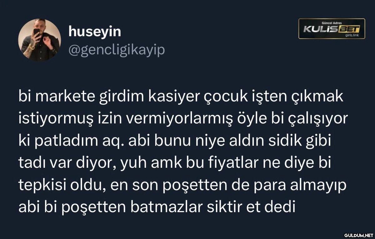huseyin @gencligikayip...