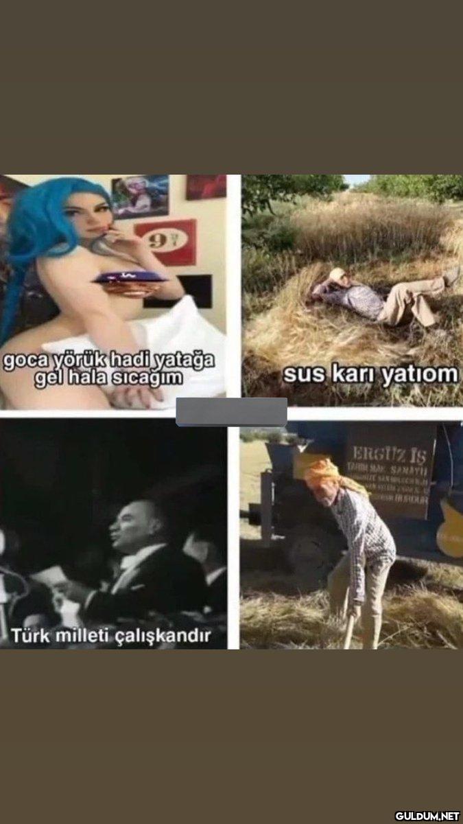 91 goca yörük hadi yatağa...