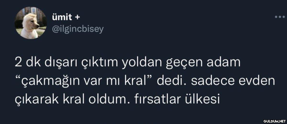 ümit + @ilgincbisey 2 dk...