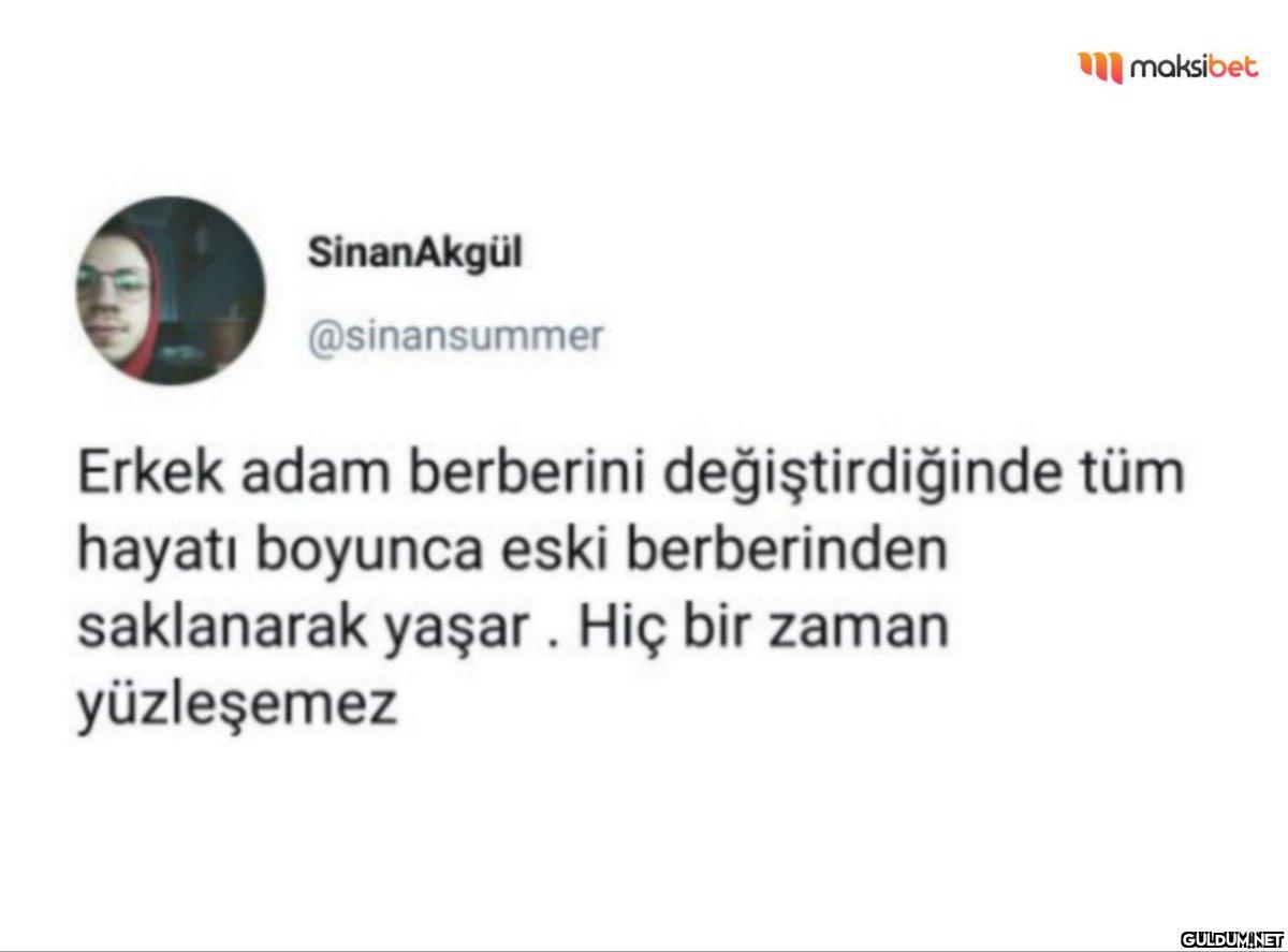 SinanAkgül @sinansummer...