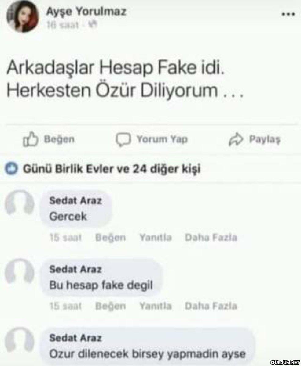 Ayşe Yorulmaz Arkadaşlar...