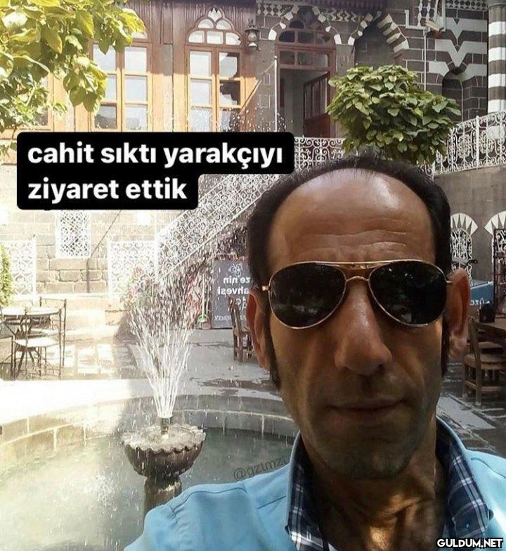 cahit sıktı yarakçıyı...