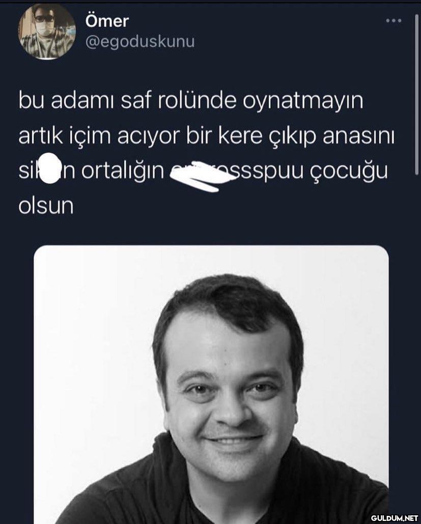Ömer @egoduskunu : bu...