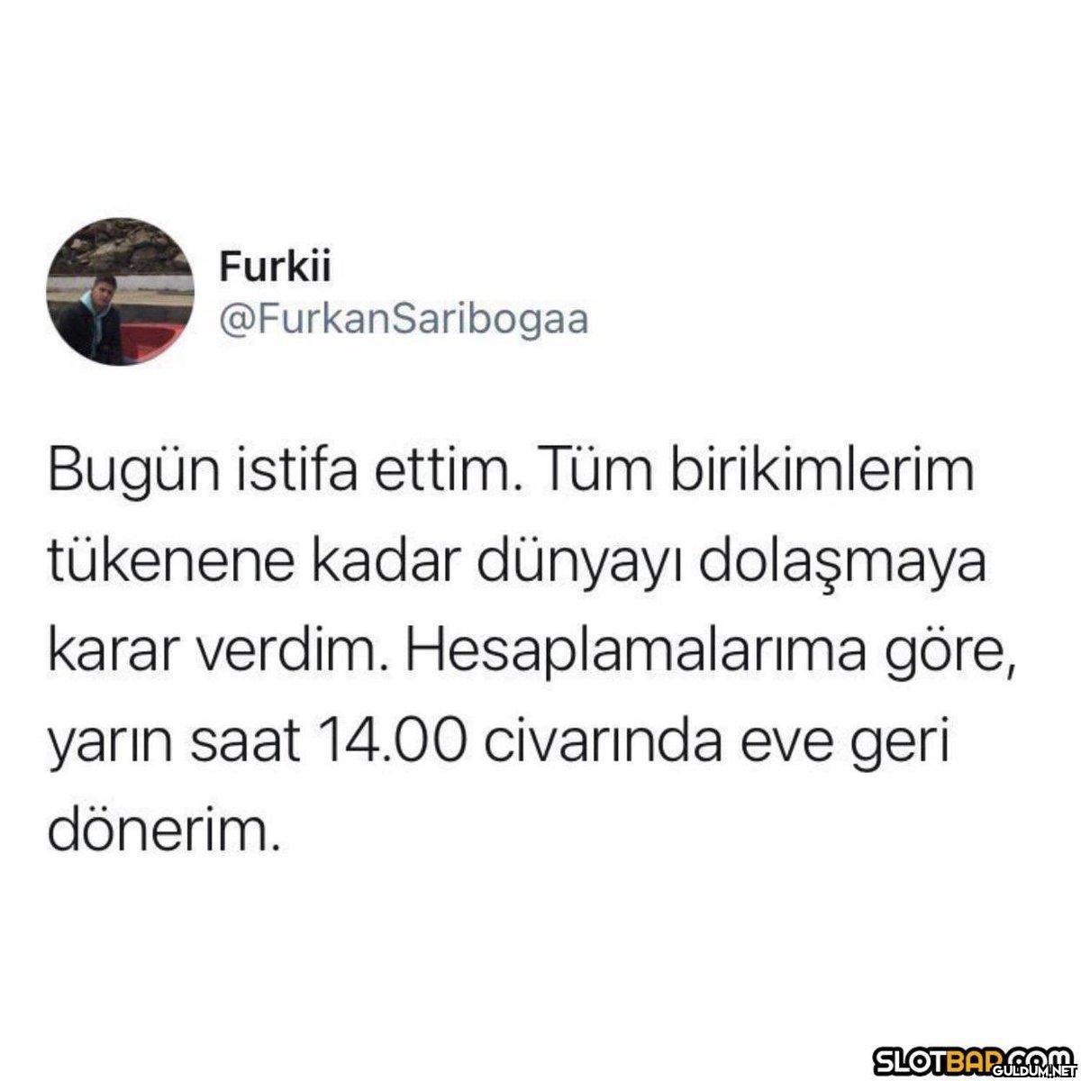 Furkii @FurkanSaribogaa...