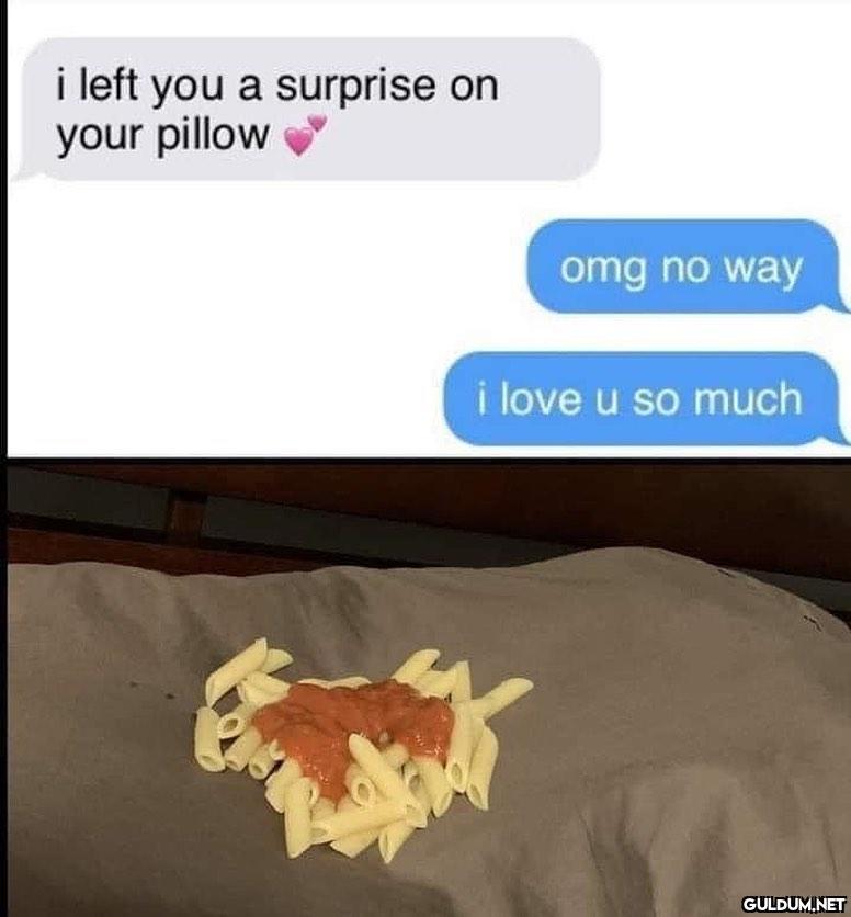 i left you a surprise on...