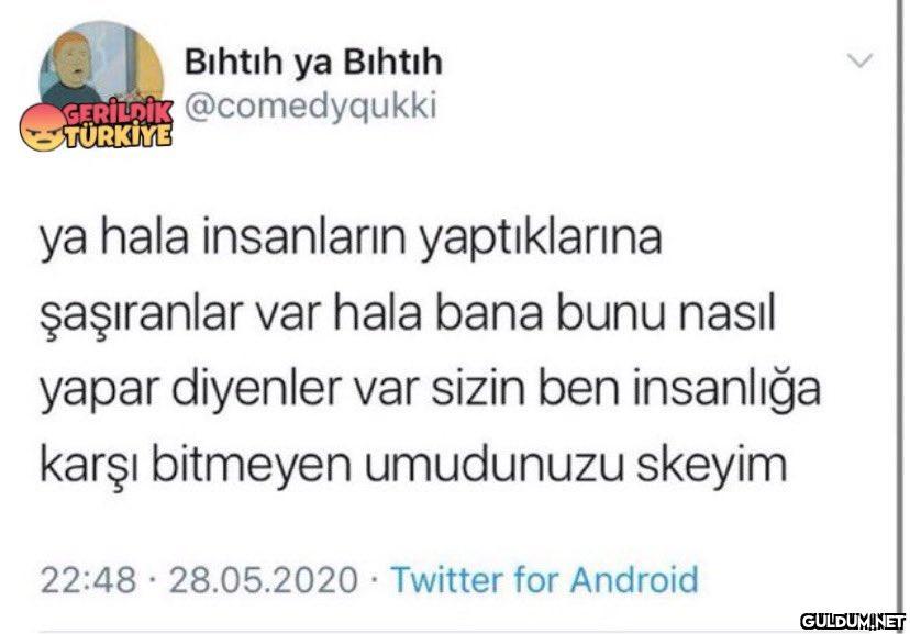 Bihtih ya Bihtih GERİLDİK...