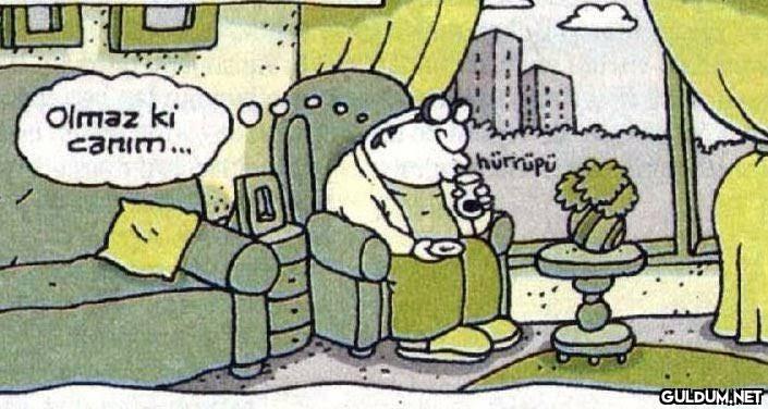 Olmaz ki canim... ( 1000...
