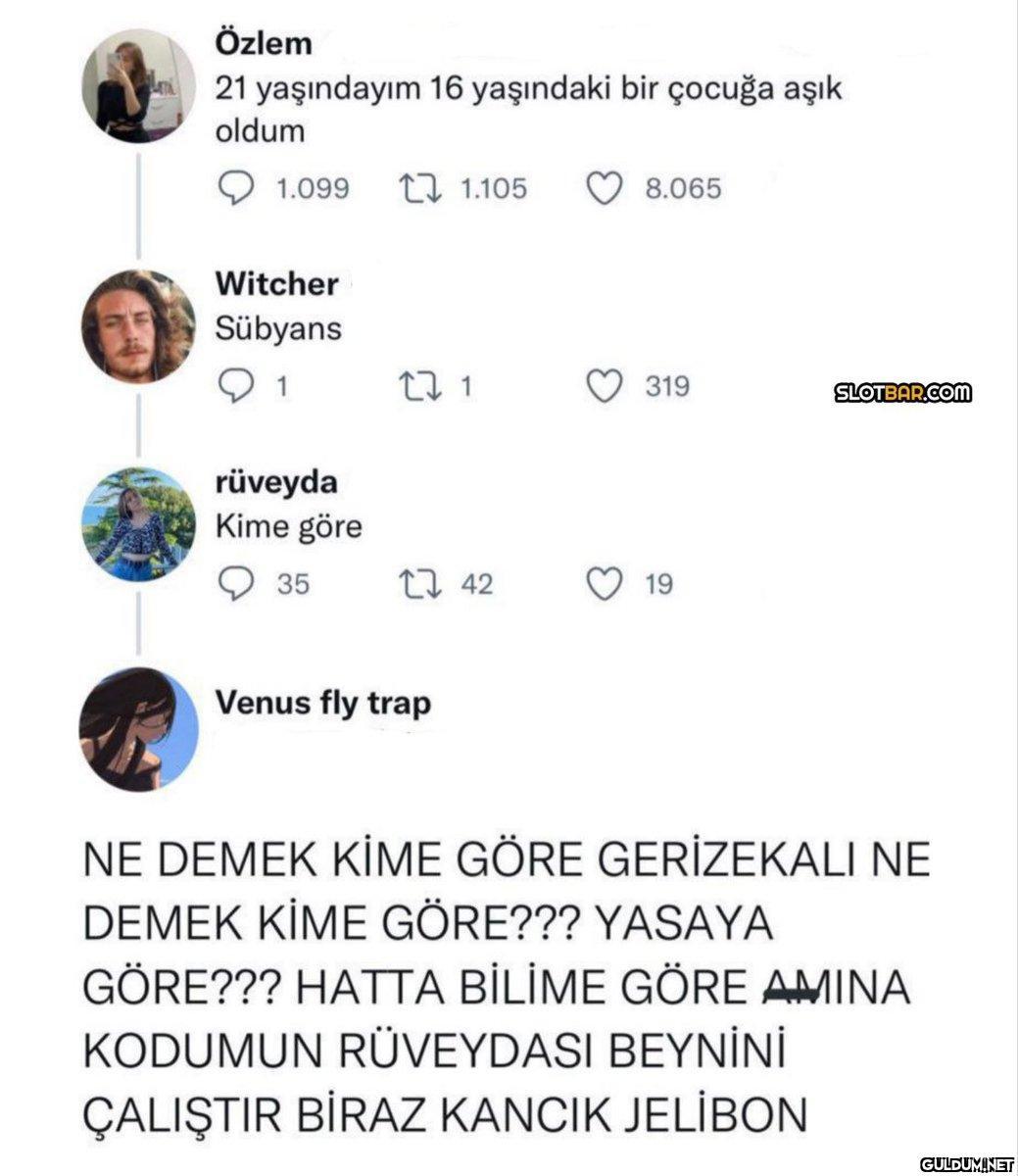 Özlem 21 yaşındayım 16...