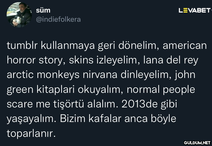 süm @indiefolkera LEVABET...