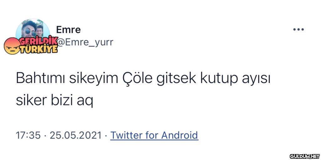 Emre GERILDIK@Emre_yurr...