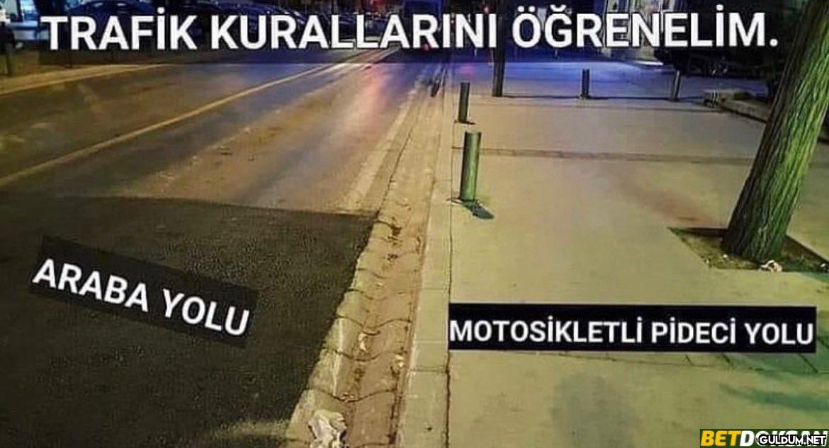 TRAFİK KURALLARINI...