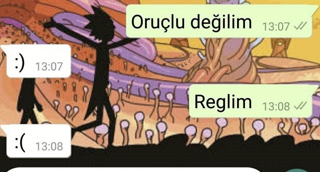 :) 13:07 :( 13:08 Oruçlu...