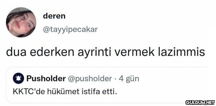 deren @tayyipecakar dua...