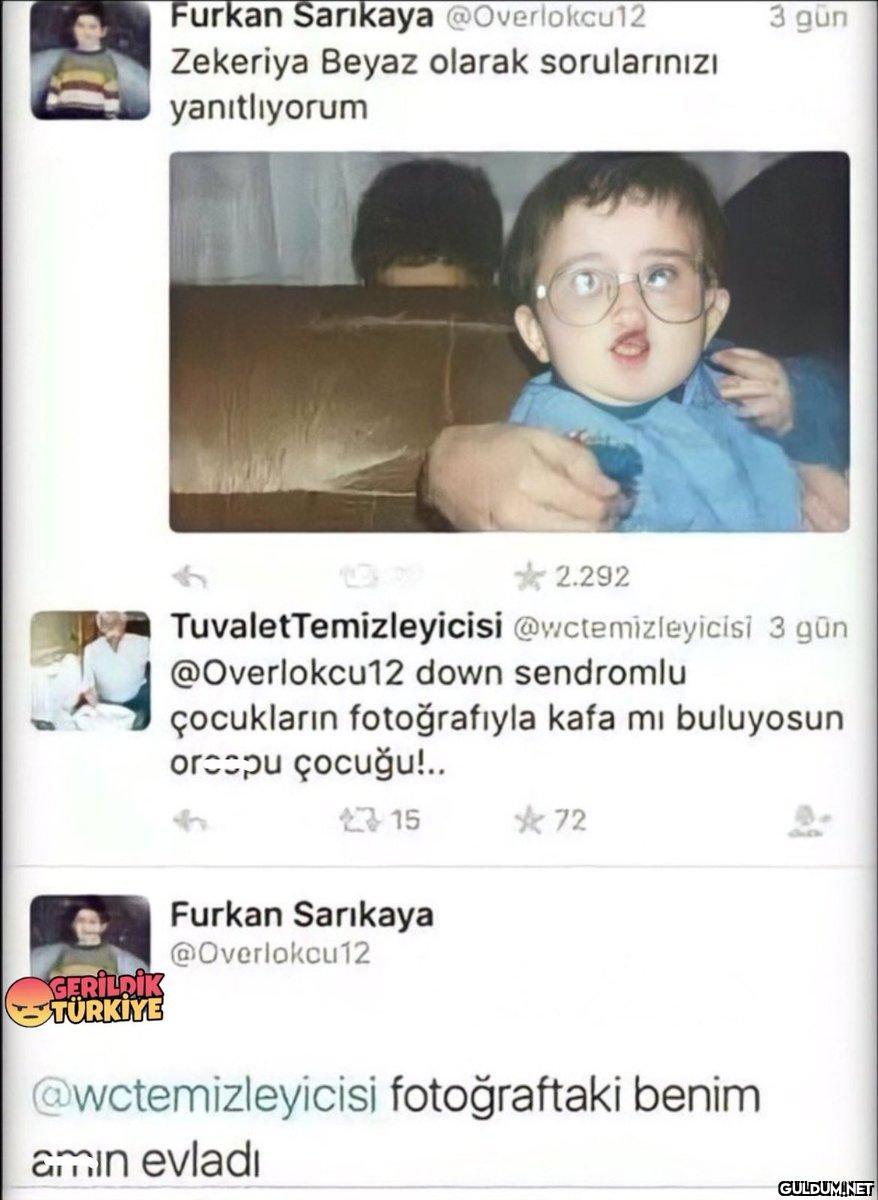 GERİLDİK TÜRKİYE Furkan...