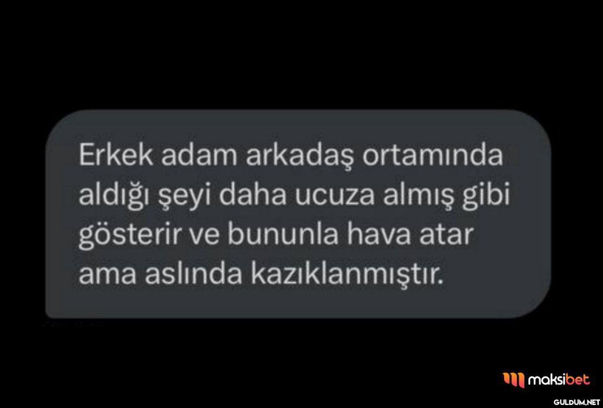 Erkek adam arkadaş...