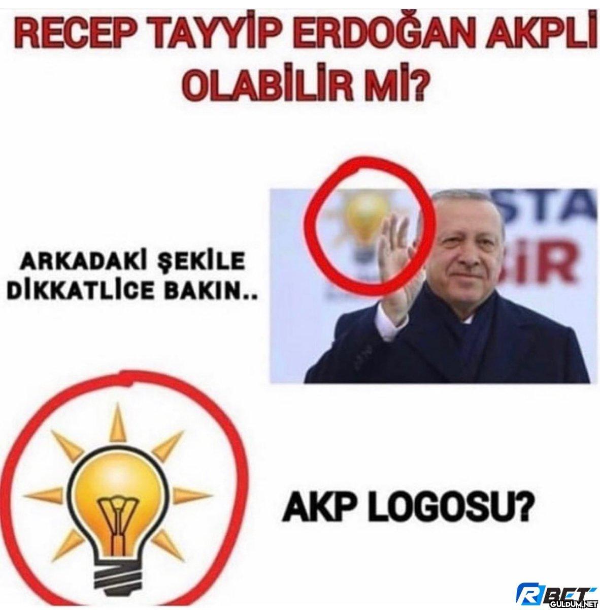 RECEP TAYYİP ERDOĞAN AKPLİ...