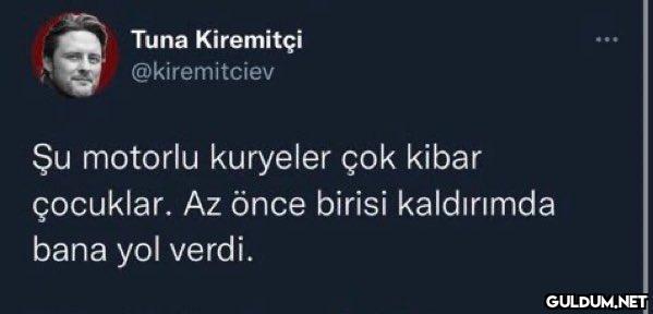 Tuna Kiremitçi...
