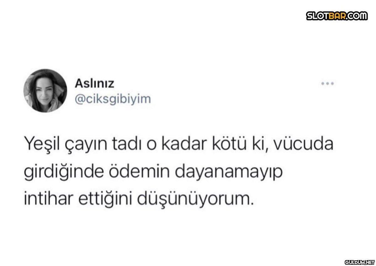 Aslınız @ciksgibiyim...
