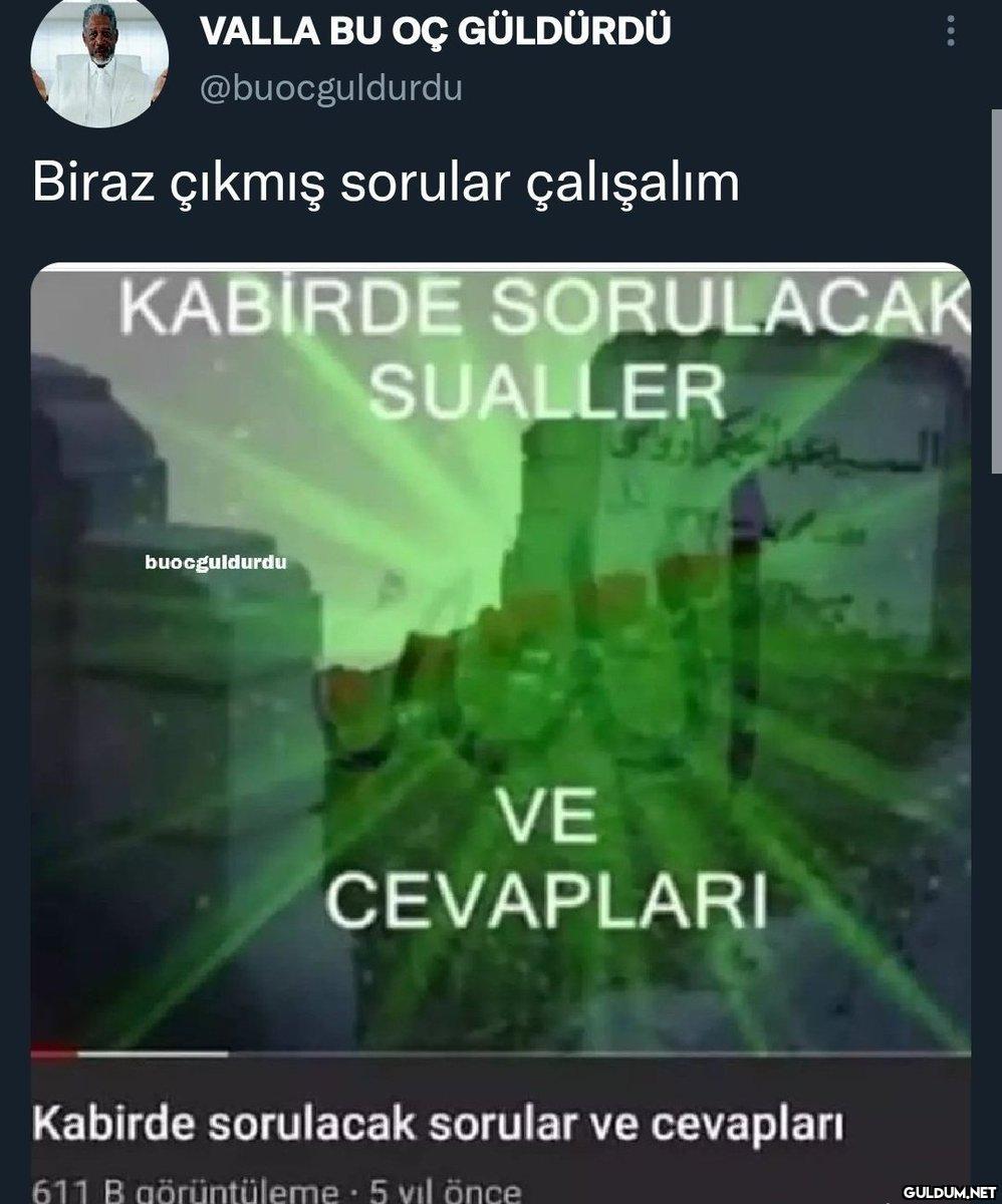 VALLA BU OÇ GÜLDÜRDÜ...