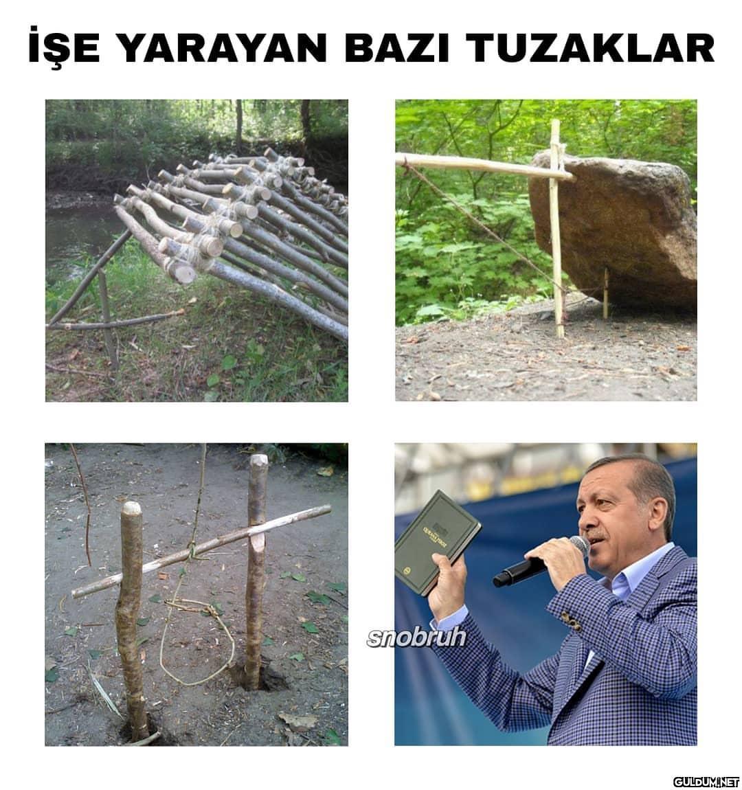 İŞE YARAYAN BAZI TUZAKLAR...