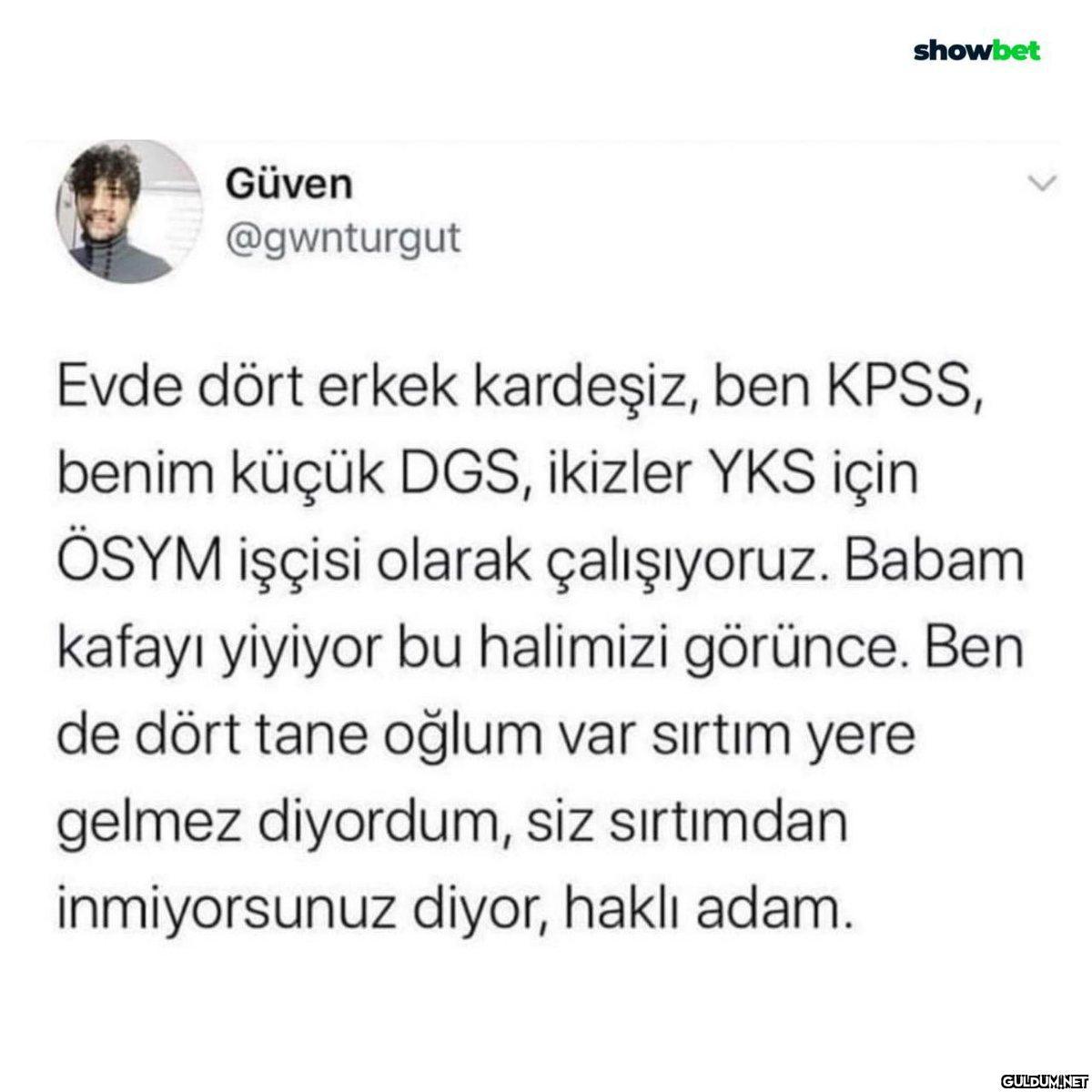 Güven @gwnturgut showbet...