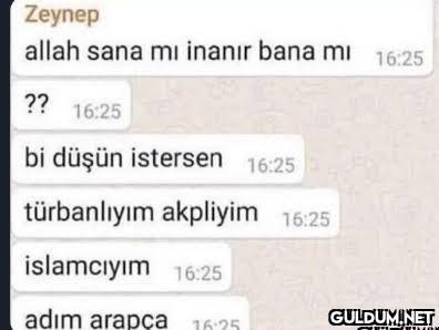 Zeynep allah sana mı...