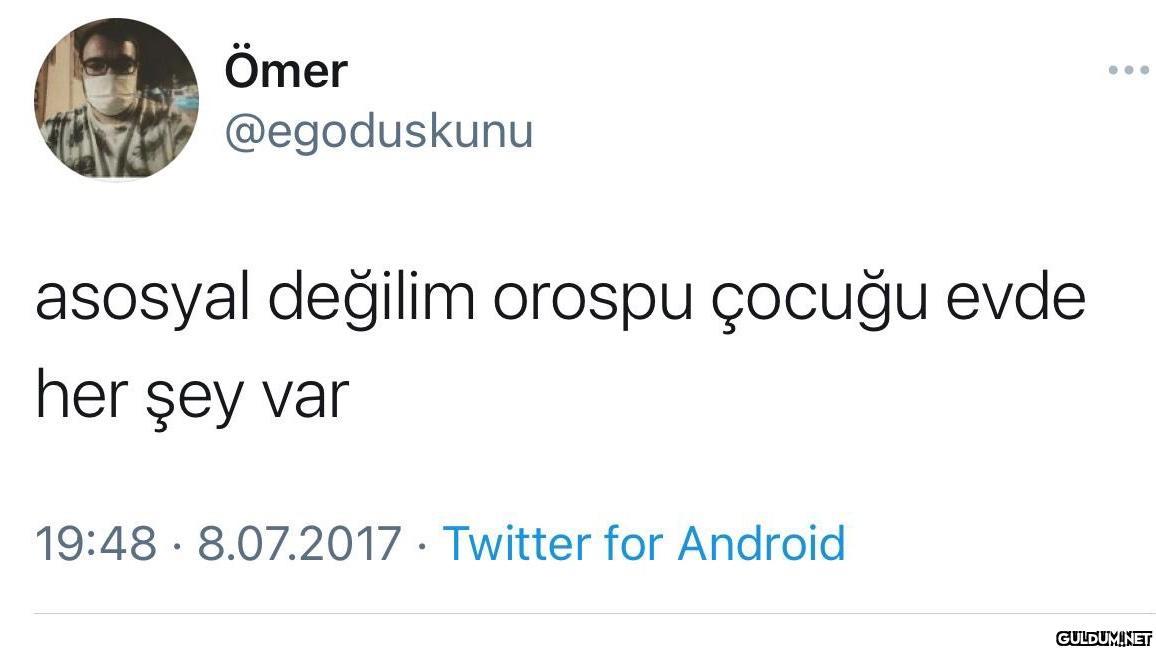 Ömer @egoduskunu asosyal...