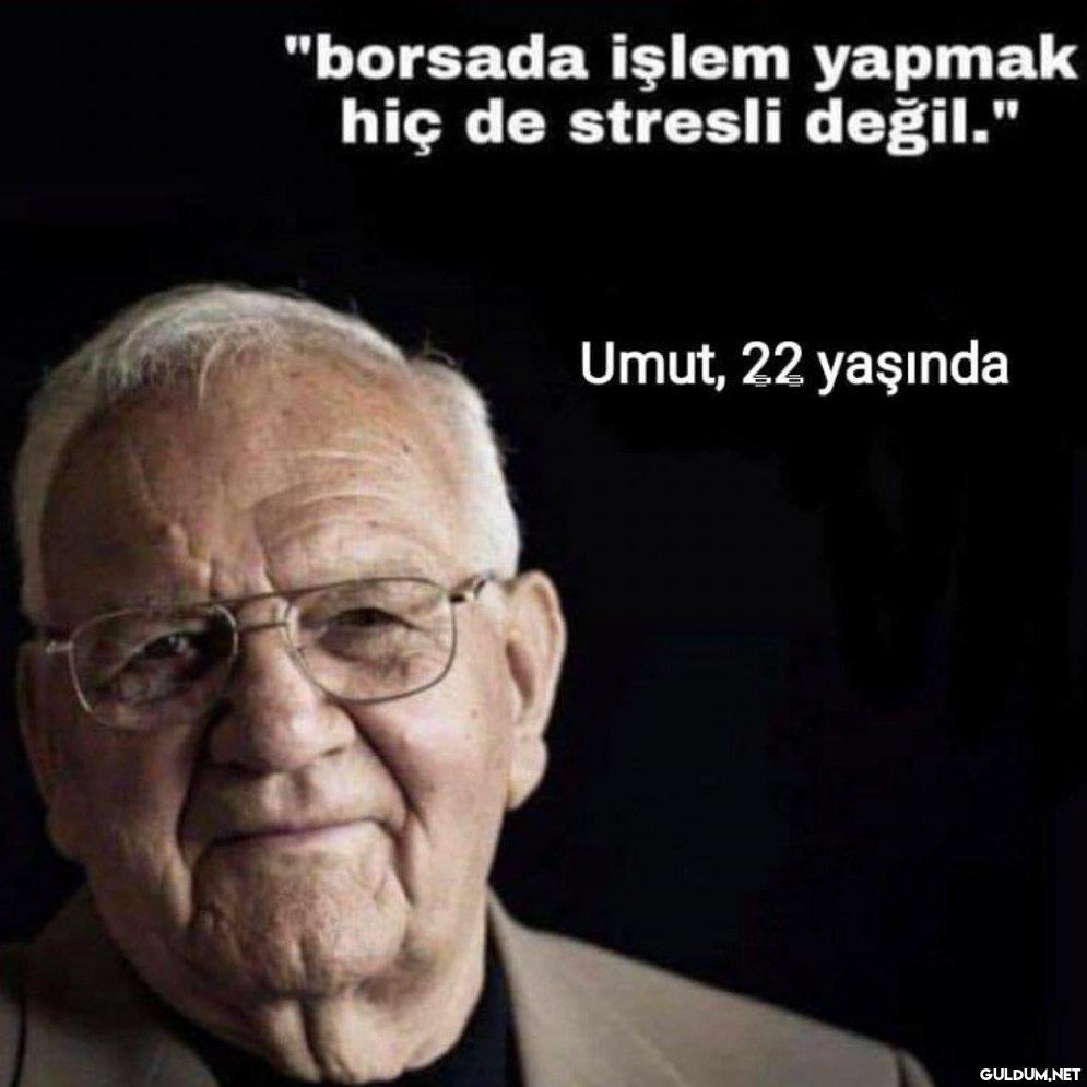 "borsada işlem yapmak hiç...