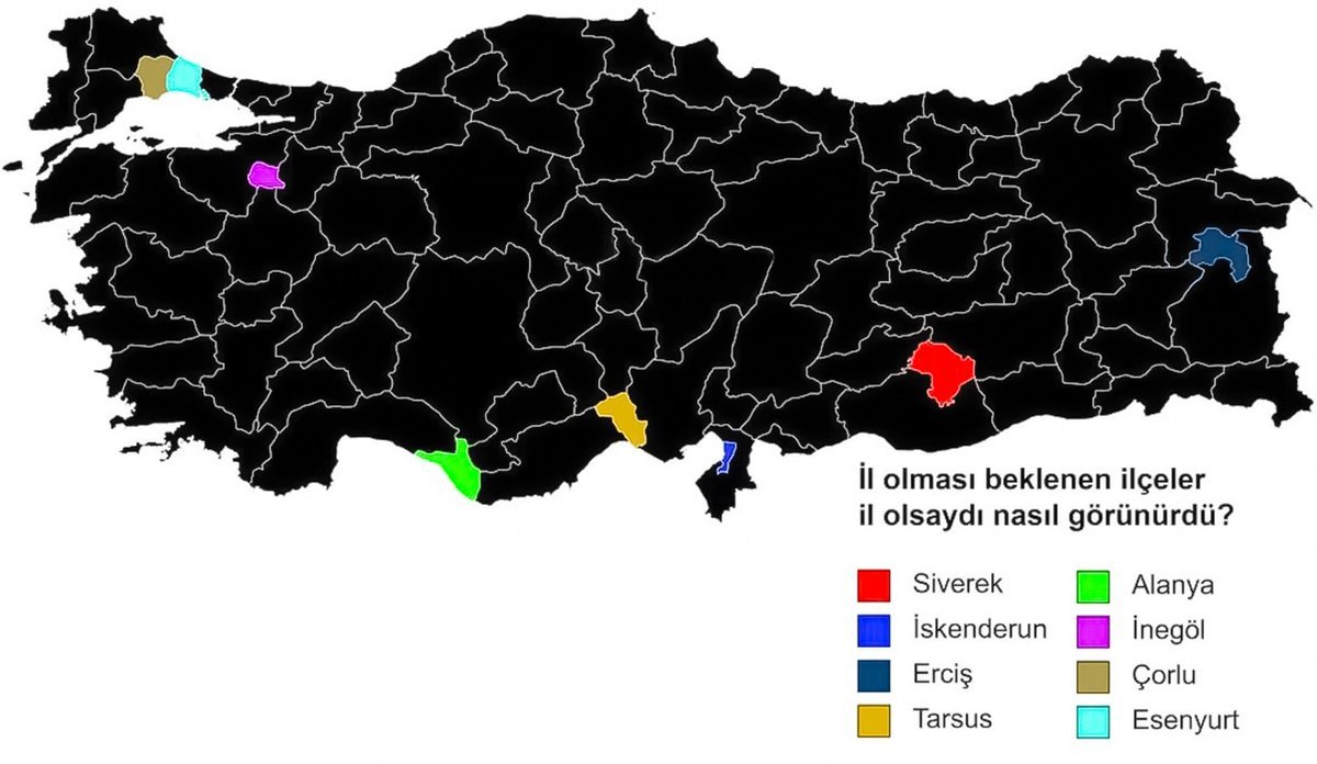 İl olması beklenen ilçeler...