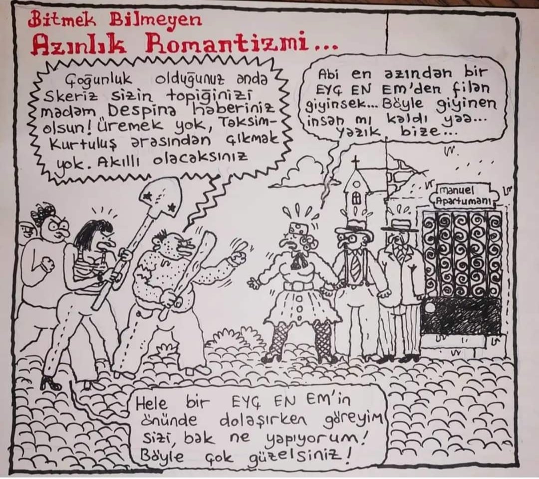 Bitmek bilmeyen Azınlık...