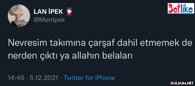 LAN İPEK @Morripek Betlike...