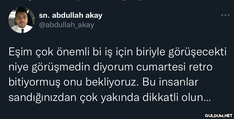 sn. abdullah akay...