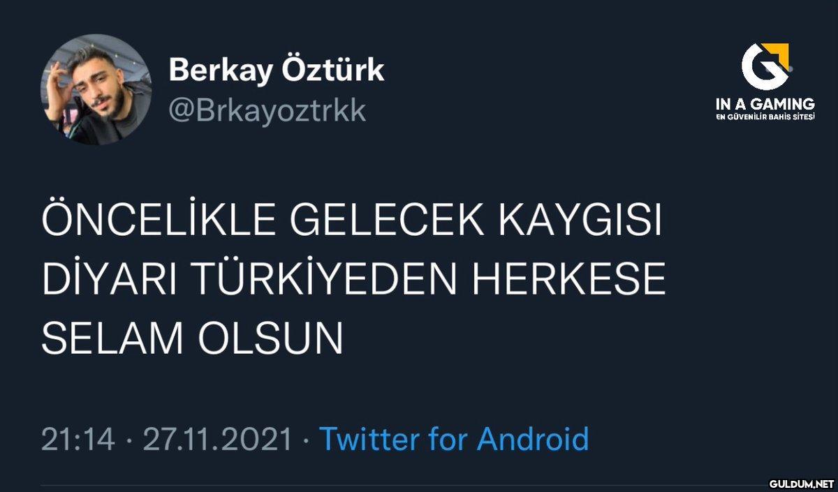Berkay Öztürk @Brkayoztrkk...
