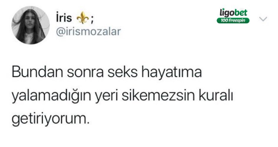 iris; @irismozalar ligobet...