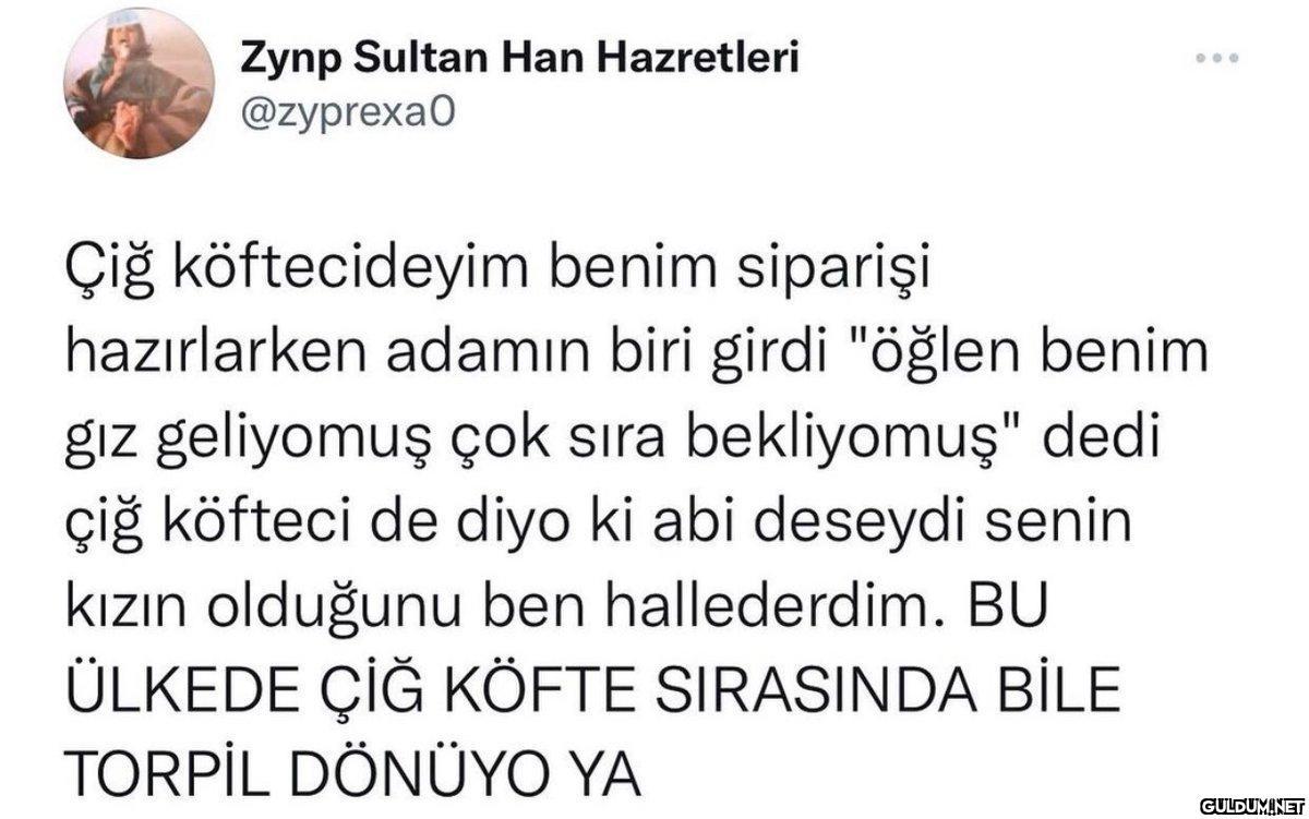 Zynp Sultan Han Hazretleri...
