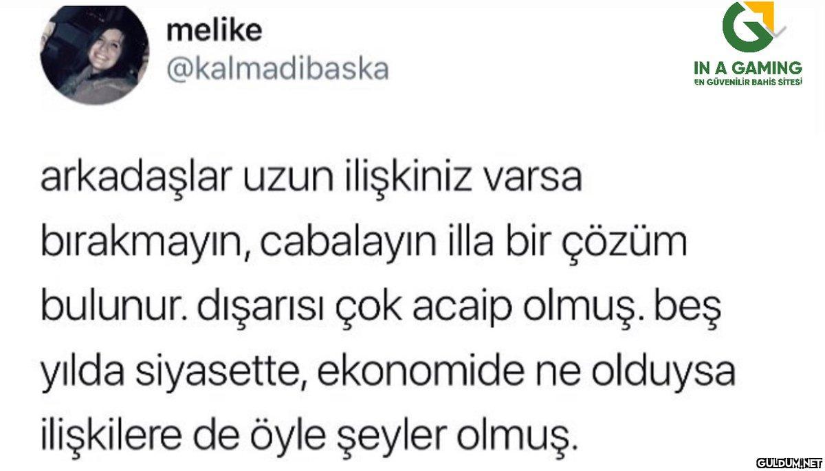melike @kalmadibaska G IN...